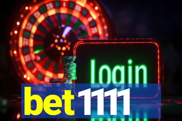 bet1111