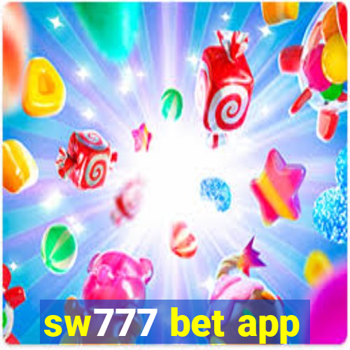 sw777 bet app