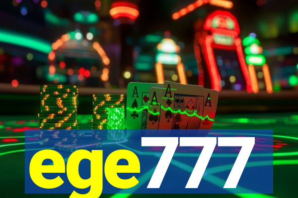 ege777