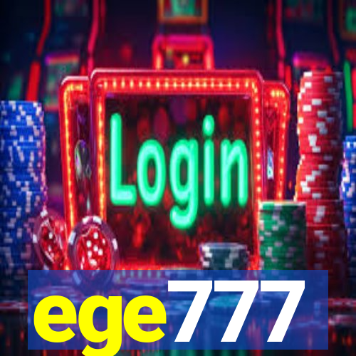 ege777