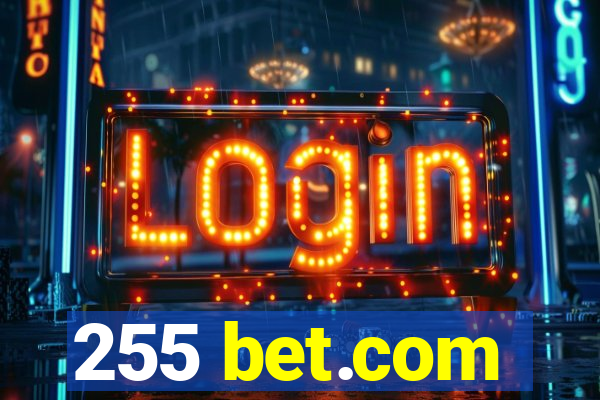 255 bet.com