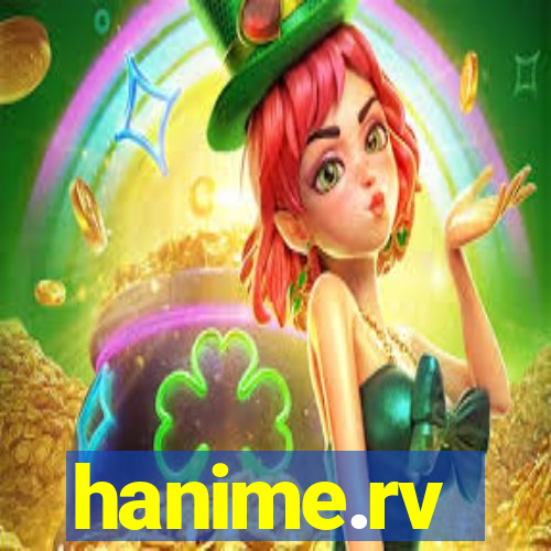 hanime.rv