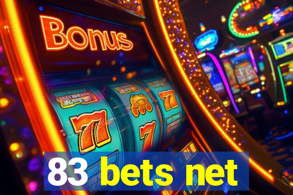 83 bets net