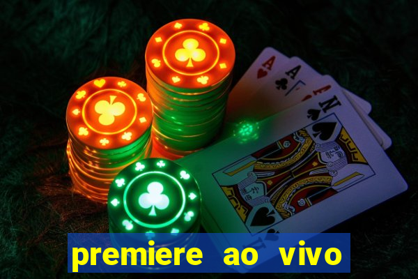 premiere ao vivo gratis futebol