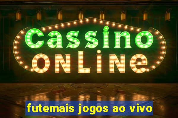 futemais jogos ao vivo