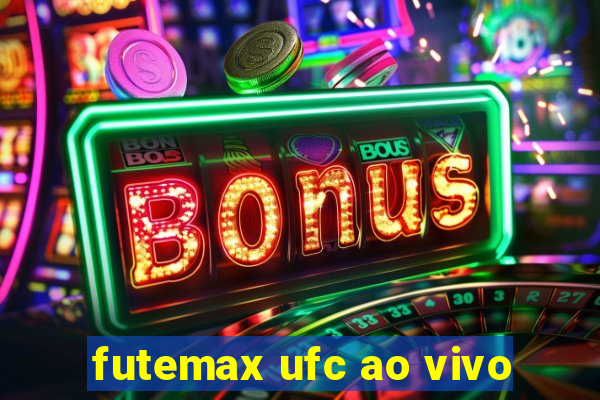 futemax ufc ao vivo