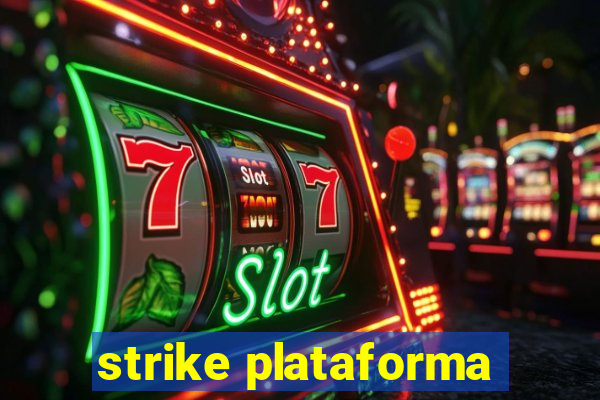 strike plataforma