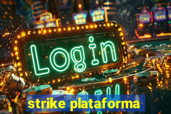 strike plataforma