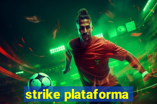 strike plataforma