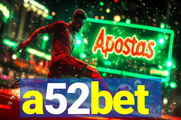 a52bet