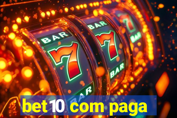 bet10 com paga