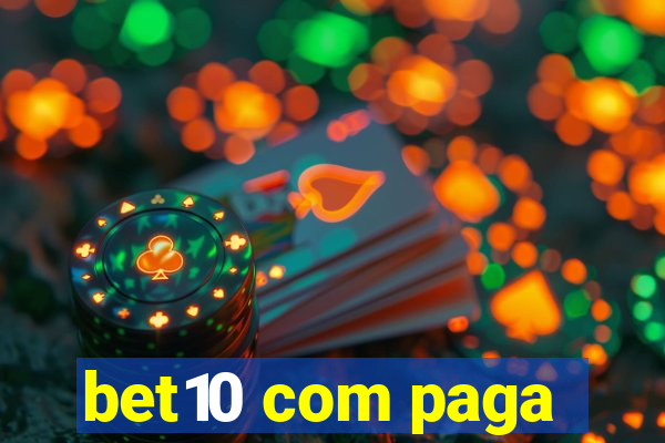 bet10 com paga