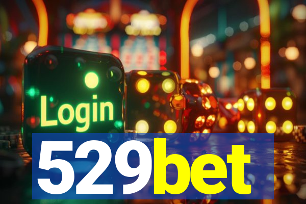 529bet