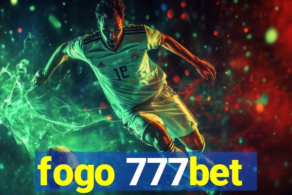 fogo 777bet