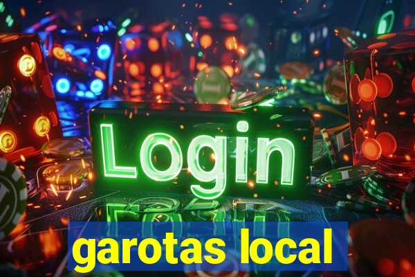 garotas local