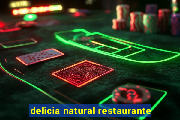 delicia natural restaurante