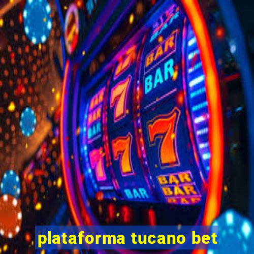 plataforma tucano bet