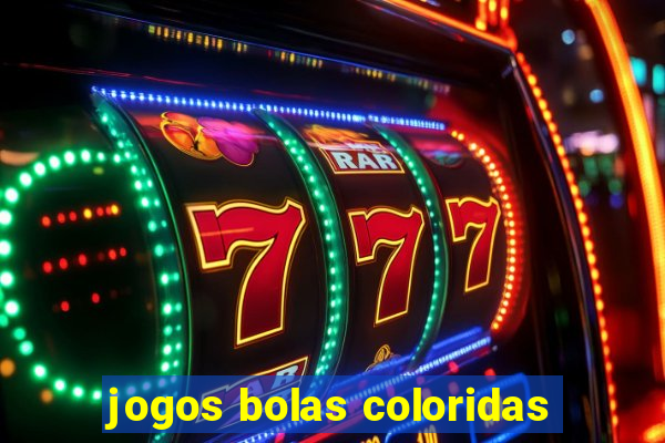 jogos bolas coloridas