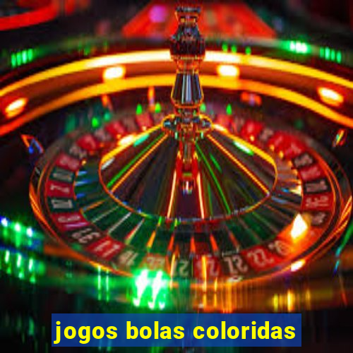 jogos bolas coloridas