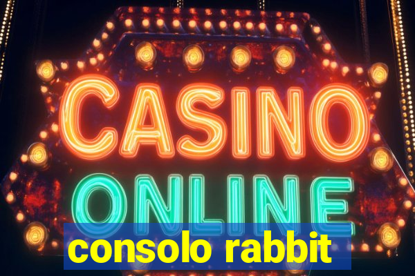 consolo rabbit