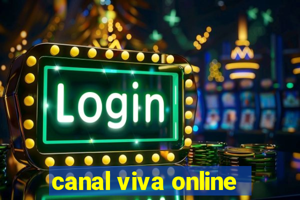 canal viva online