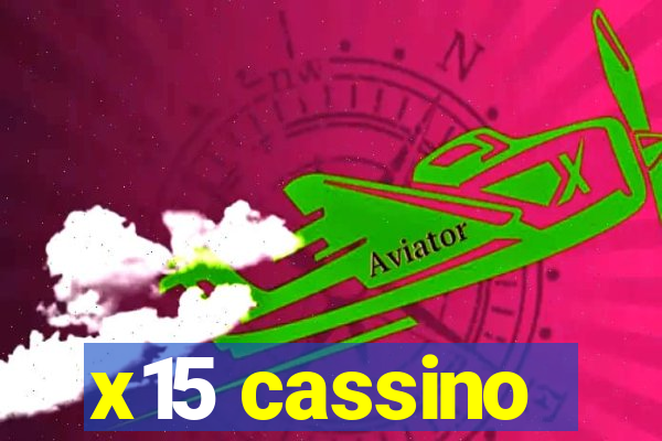 x15 cassino