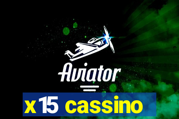 x15 cassino