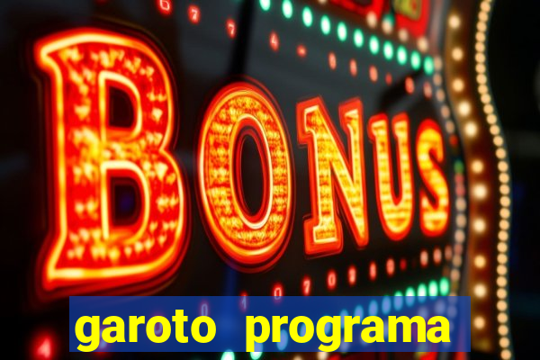 garoto programa zona leste