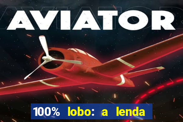 100% lobo: a lenda da pedra da lua 2 temporada