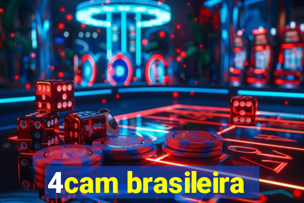 4cam brasileira