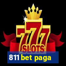 811 bet paga