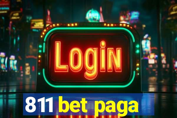 811 bet paga