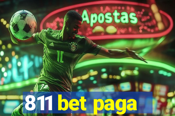 811 bet paga