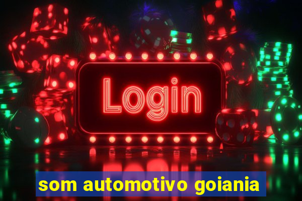 som automotivo goiania