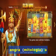 angra (mitologia) a deusa do fogo na mitologia tupi-guarani