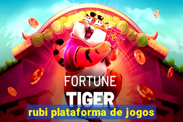 rubi plataforma de jogos