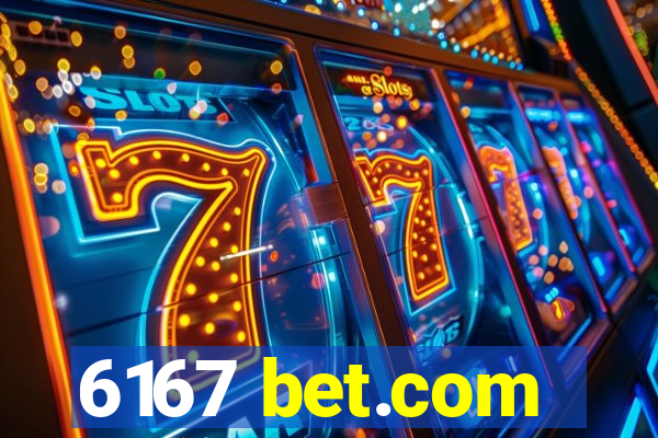 6167 bet.com