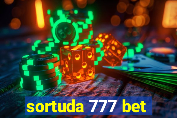 sortuda 777 bet