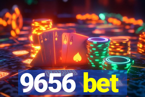 9656 bet