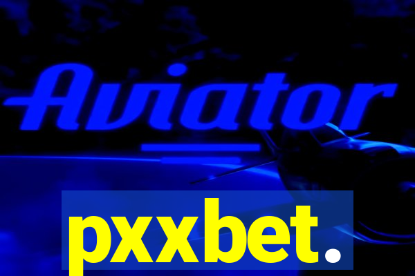 pxxbet.