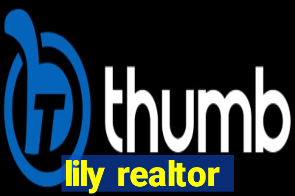 lily realtor