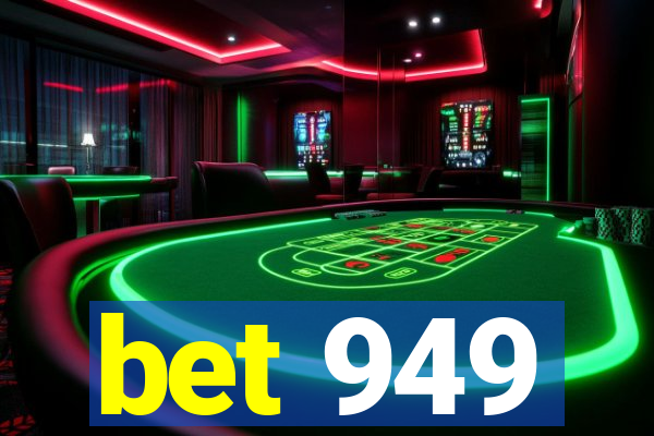 bet 949