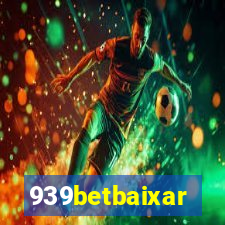 939betbaixar