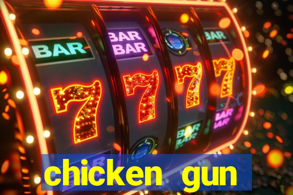 chicken gun dinheiro infinito