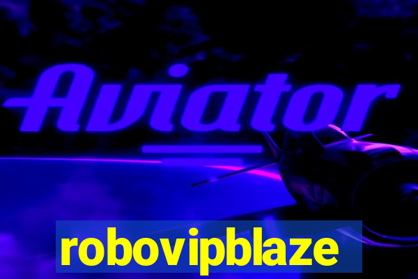 robovipblaze