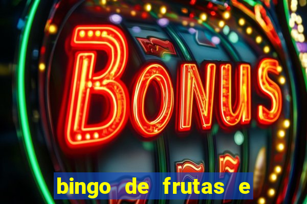 bingo de frutas e legumes para imprimir