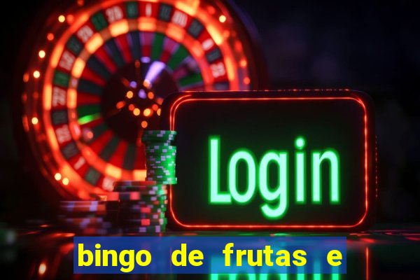 bingo de frutas e legumes para imprimir