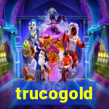 trucogold