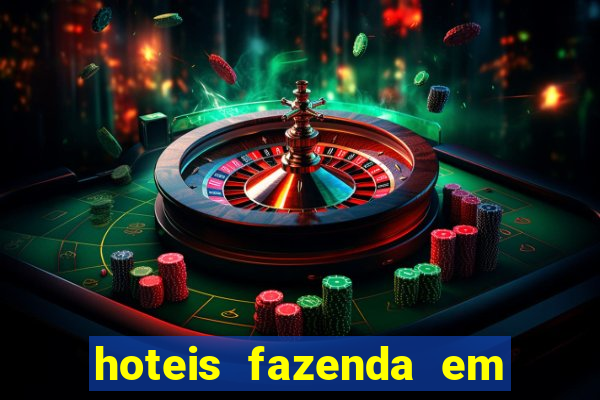 hoteis fazenda em feira de santana