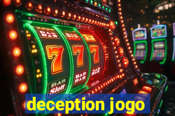 deception jogo